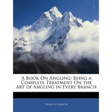 Mastering the Art of Angling:A Comprehensive Guide with Tips and Techniques Illustrated